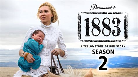 1883 imdb|1883 season 2 release date confirmed.